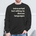 Introverted But Willing To Discuss Languages Introverts スウェットシャツ 高齢者への贈り物