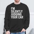 あなたの車を黙って判断してる面白いドライバーの名言 スウェットシャツ 高齢者への贈り物