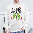 A Little Who Is Due Christmas Pregnancy Announcement Sweatshirt Gifts for Old Men