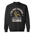Best Soldiers Born In December Army Military Birthday Tank Top Sweatshirt Unisex