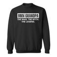 Bmx Grandpa The Man The Myth The Legend スウェットシャツ