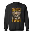 The Craziest Bikers Are Born 1961 Motorcycle 62Th Birthday スウェットシャツ