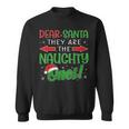 Dear Santa They Are The Naughty Ones Christmas Pajamas Sweatshirt