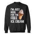 I'm Just Here For The Free Ice Cream Cruise 2025 Sweatshirt