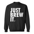 Just Brew It おもしろコーヒーシャツ スウェットシャツ