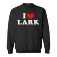 I Love Lark 私は愛する Lark スウェットシャツ
