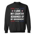 I Love My Country Ashamed Of My Government Usa 愛国的 スウェットシャツ