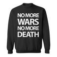 No More Wars No More Death スウェットシャツ