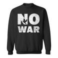No War Peace No War No WarNo War スウェットシャツ