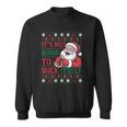 It Is Not Going To Suck Itself Ugly Christmas Sweater Sweatshirt It Is Not Going To Suck Itself Ugly Christmas Sweater Sweatshirt