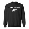 Vintage I Like Turtles Turtle Pet For Turtle Lovers Sweatshirt