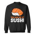 You Had Me At 寿司大好き サーモンにぎり サーモン寿司 スウェットシャツ