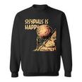 シーシュポス・イズ・ハッピー面白いギリシャ神話ミーム哲学 スウェットシャツ