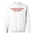 Hating Pop Music Doesn't Make You Deep Y2k Aesthetic スウェットシャツ