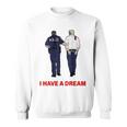 On Back I Have A Dream Trump Police 格言 男性 スウェットシャツ