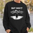 But Why Penguin Mountains Cute スウェットシャツ 彼への贈り物