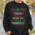 Check Yourself Before You Deck Yourself Christmas Ugly Sweatshirt Gifts for Him