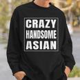 Crazy Handsome アジアンファニーtシャツ スウェットシャツ 彼への贈り物