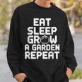 Eatleep Grow A Garden Repeat 面白い ガーデニング ゲーム スウェットシャツ 彼への贈り物