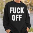 Fack Off – デザイン – Fuck Off スウェットシャツ 彼への贈り物