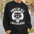 First Of All I'm A Delight アライグマ 看護師 面白い スウェットシャツ 彼への贈り物