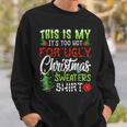 This Is My It's Too Hot Ugly Christmas Sweaters Sweatshirt Gifts for Him