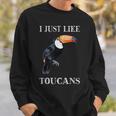 I Just Like Toucans Bird Animal Park オオハシ スウェットシャツ 彼への贈り物