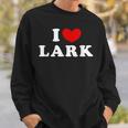 I Love Lark 私は愛する Lark スウェットシャツ 彼への贈り物