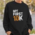 My First 10K 初心者達成マラソン スウェットシャツ 彼への贈り物