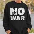 No War Peace No War No WarNo War スウェットシャツ 彼への贈り物