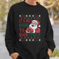 It Is Not Going To Suck Itself Ugly Christmas Sweater Sweatshirt Gifts for Him It Is Not Going To Suck Itself Ugly Christmas Sweater Sweatshirt Gifts for Him