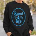 Raised To Life キリスト教徒ウォーター洗礼のギフトtシャツ スウェットシャツ 彼への贈り物