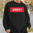 Ref Excel参照エラーミーム 長袖tシャツ スウェットシャツ 彼への贈り物