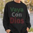 Vaya Con Dios Go With God Walk With Godインスピレーションtシャツ スウェットシャツ 彼への贈り物