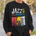 ジャズ・イット・アップ・アンド・インプロヴィーズ・ジャズ スウェットシャツ 彼への贈り物