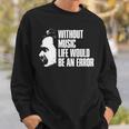 ニーチェの名言 音楽のない人生は間違いだろう 長袖tシャツ スウェットシャツ 彼への贈り物