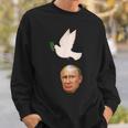 プーチンの頭に平和の鳩の糞、世界は平和を望んでいる スウェットシャツ 彼への贈り物