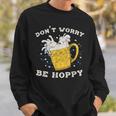 心配しないで、ホッピー・ブリューワー・ホップス・ビール スウェットシャツ 彼への贈り物