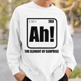 Ah The Element Ofurprise 元素周期表 ミーム スウェットシャツ 彼への贈り物