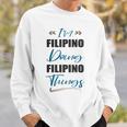 I Am Filipino Doing Filipino Things Philippines Lover Sweatshirt Unisex Gifts for Him