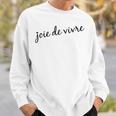 Joie Deivre フランス語の格言tシャツ スウェットシャツ 彼への贈り物