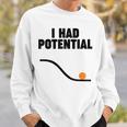 Physics I Had Potential スウェットシャツ 彼への贈り物
