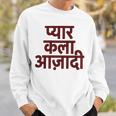 ヒンディー語で書かれた愛、芸術、自由 長袖tシャツ スウェットシャツ 彼への贈り物