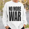 反戦 平和 イスラエル パレスチナ ウクライナ ロシア リビア シリア イエメン クルド トルコ No More War スウェットシャツ 彼への贈り物
