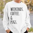 週末コーヒーパグ犬 スウェットシャツ 彼への贈り物