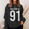 91歳で素晴らしい 面白い91歳の誕生日のお祝い。 スウェットシャツ 彼女への贈り物