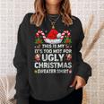 This Is Too Hot For Ugly Christmas Sweater Xmas W Sweatshirt Gifts for Her
