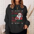 It Is Not Going To Suck Itself Ugly Christmas Sweater Sweatshirt Gifts for Her It Is Not Going To Suck Itself Ugly Christmas Sweater Sweatshirt Gifts for Her