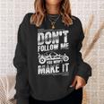 Sand Rail Dont Follow Me You Won't Make It Sand Rail Sweatshirt Unisex Gifts for Her