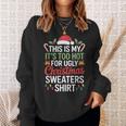 Ugly Christmas Sweaters Too Hot Sweatshirt Gifts for Her